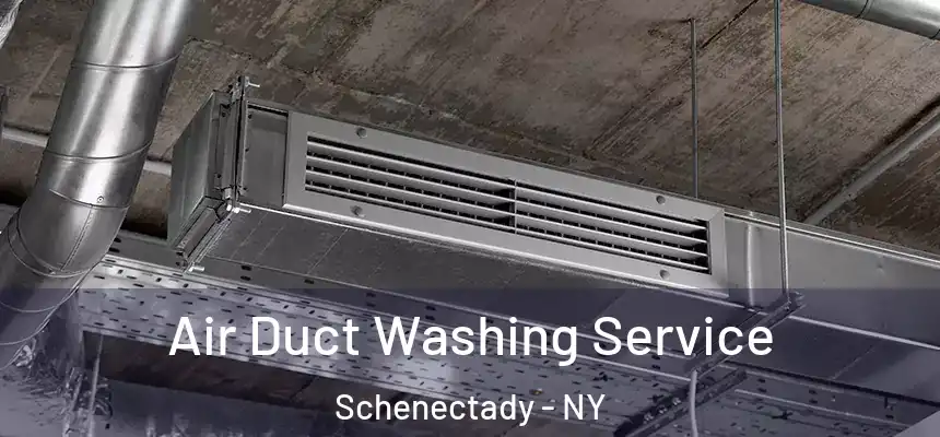  Air Duct Washing Service Schenectady - NY